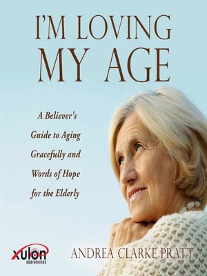 cover image of I'm Loving My Age